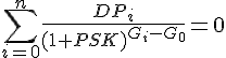 tex:{\displaystyle \sum _{i=0}^{n}{\frac {DP_{i}}{(1+PSK)^{G_{i}-G_{0}}}}=0}